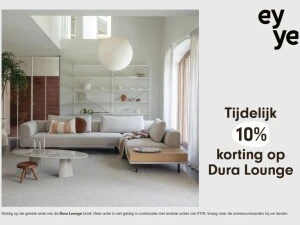 Eyye Dura Lounge tijdelijk met 10% korting